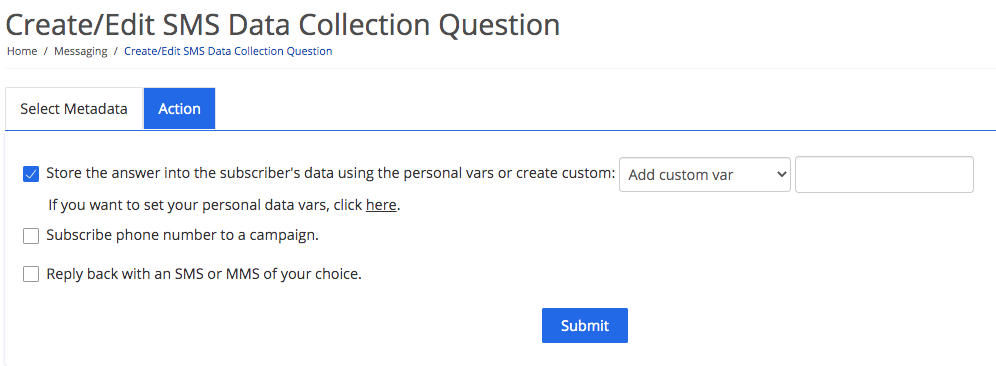 Data collection question actions